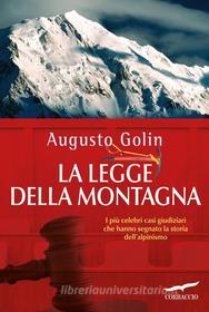 Ebook La legge della montagna di Augusto Golin edito da Corbaccio