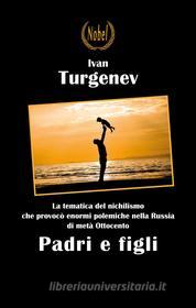 Libro Ebook Padri e figli di Ivan Turgenev di Nobel