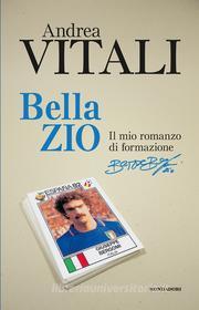 Ebook Bella zio di Vitali Andrea edito da Mondadori Libri Trade Electa