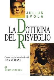 Ebook La Dottrina del Risveglio di Julius Evola edito da Edizioni Mediterranee