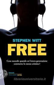 Ebook Free di Witt Stephen edito da Einaudi