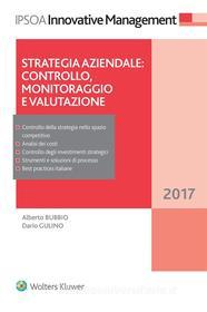Ebook Strategia aziendale: controllo, monitoraggio e valutazione di Alberto Bubbio, Dario Gulino edito da Ipsoa