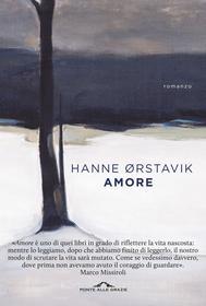 Ebook Amore di Hanne Ørstavik edito da Ponte alle Grazie
