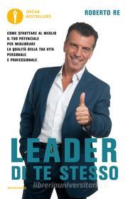 Ebook Leader di te stesso di Re Roberto edito da Mondadori