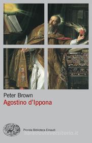 Ebook Agostino d'Ippona di Brown Peter edito da Einaudi