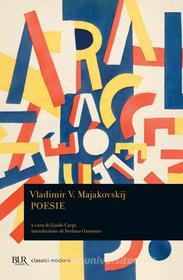 Ebook Poesie di Majakovskij Vladimir edito da BUR