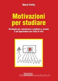 Ebook Motivazioni per studiare di Mario Polito edito da Editori Riuniti