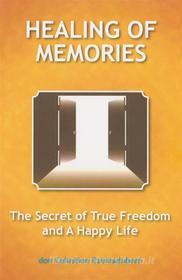 Ebook Healing of Memories di Celestino Ezemadubom edito da Don Celestino