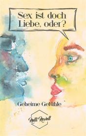 Ebook Geheime Gefühle di Nelli Novell edito da Books on Demand