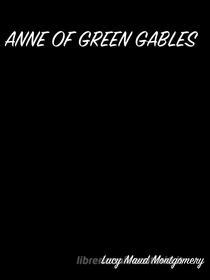 Ebook Anne Of Green Gables di Lucy Maud Montgomery edito da arslan