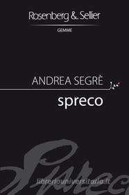 Ebook Spreco di Segrè Andrea edito da Rosenberg & Sellier