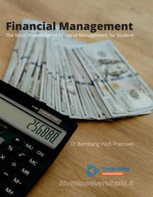 Ebook Financial Management di Bambang Hadi Prabowo edito da Triple Nine  Communication