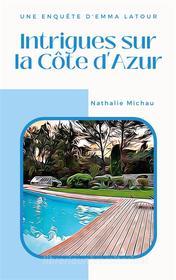 Libro Ebook Intrigues sur la Côte d&apos;Azur di Nathalie Michau di Books on Demand