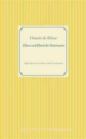 Ebook Glanz und Elend der Kurtisanen di Honore de Balzac edito da Books on Demand