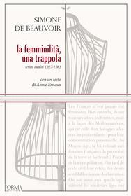 Ebook La femminilità, una trappola di de Beauvoir Simone edito da L'orma editore