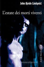 Libro Ebook L' estate dei morti viventi di John Ajvide Lindqvist di Marsilio
