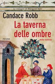 Ebook La taverna delle ombre di Robb Candace edito da Piemme