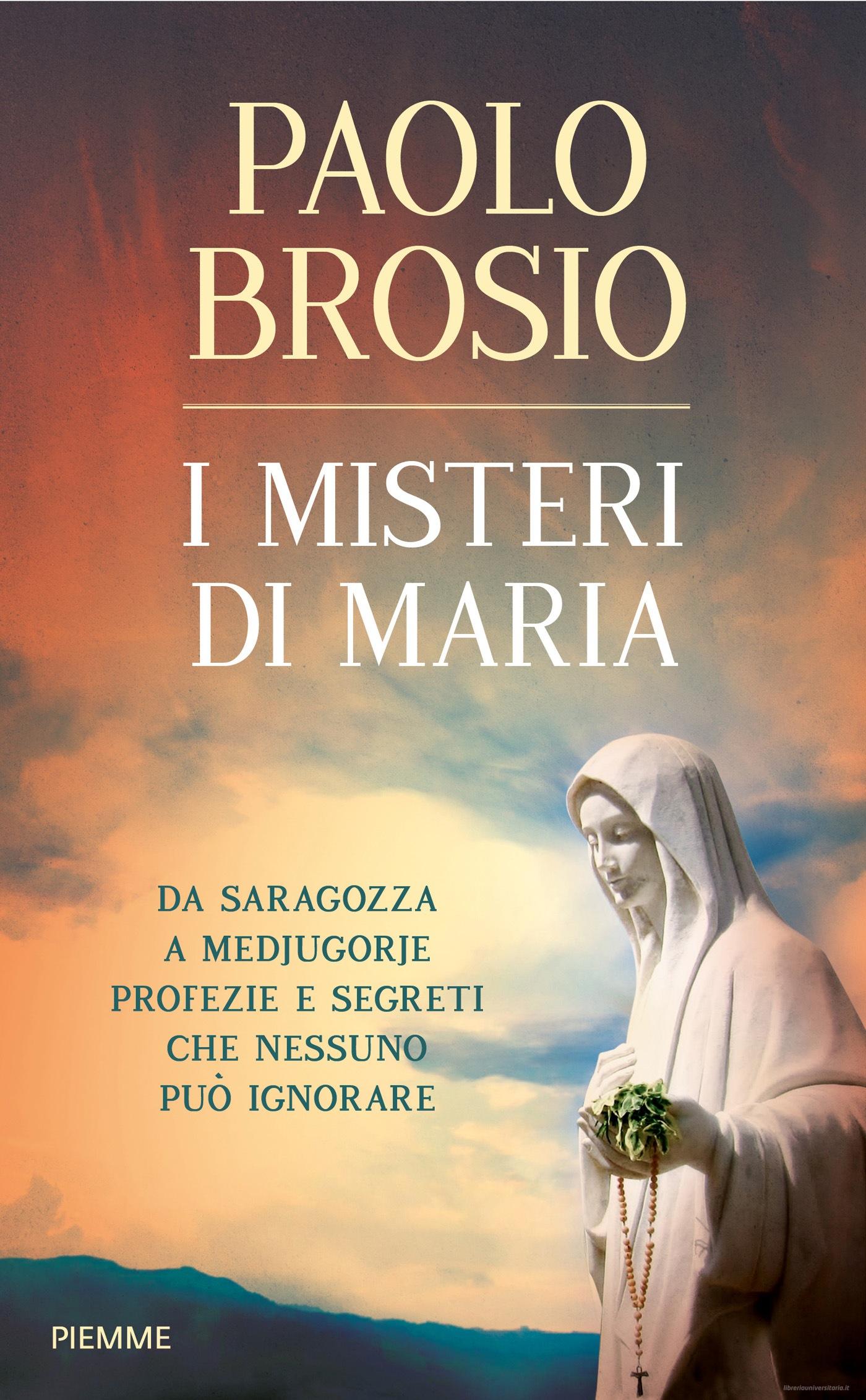 Ebook I misteri di Maria di Brosio Paolo edito da Piemme