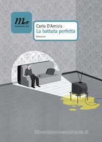 Ebook La battuta perfetta di D'Amicis Carlo edito da minimum fax