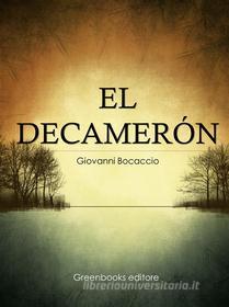 Ebook El Decamerón di Giovanni Boccaccio edito da Greenbooks Editore