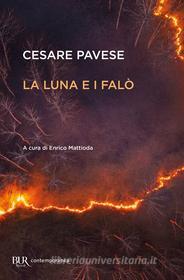 Ebook La luna e i falò di Pavese Cesare edito da BUR