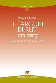 Ebook Il targum di Rut di Massimo Pazzini edito da TS Edizioni