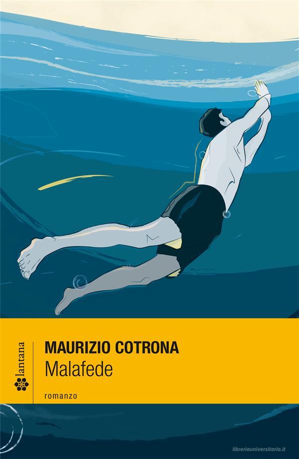 Ebook Malafede di Maurizio Corona edito da Lantana Editore