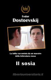 Libro Ebook Il sosia di Fëdor Dostoevskij di Nobel