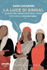 Ebook La luce di ?ingal di Lucaroni Sara edito da People