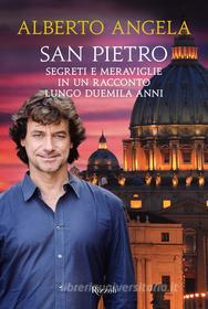 Ebook San Pietro di Angela Alberto edito da Rizzoli