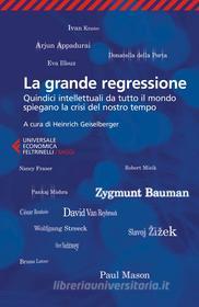 Ebook La grande regressione di AA. VV. edito da Feltrinelli Editore