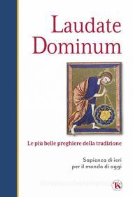 Ebook Laudate Dominum di AA. VV. edito da TS Edizioni