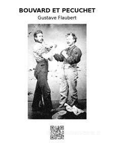 Ebook Bouvard et Pécuchet di Gustave Flaubert edito da epf