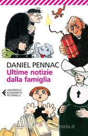 Ebook Ultime notizie dalla famiglia di Daniel Pennac edito da Feltrinelli Editore