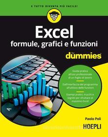 Ebook Excel. Formule, grafici e funzioni For Dummies di Paolo Poli edito da Hoepli