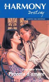 Ebook Peccato d'amore di Anne Marie Winston edito da HarperCollins Italia