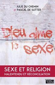 Ebook Dieu aime le sexe di Pascal de Sutter, Julie Du Chemin edito da La Boîte à Pandore