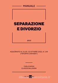 Ebook Separazione e divorzio 2023 di Carlo Rimini, Claudia Balzarini edito da IlSole24Ore Professional