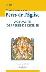 Ebook Actualités des Pères de l’Église di Collectif edito da Nouvelle Cité