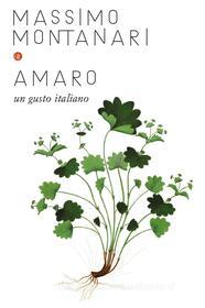Ebook Amaro di Massimo Montanari edito da Editori Laterza