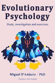 Ebook Evolutionary Psychology di Miguel D'Addario edito da Babelcube Inc.