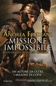 Ebook Missione impossibile di Andrea Frediani edito da Newton Compton Editori