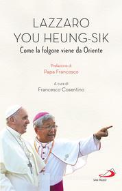 Ebook Lazzaro You Heung-Sik di You Heung-sik Lazzaro, Cosentino Francesco edito da San Paolo Edizioni