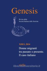 Ebook Genesis. Rivista della Società italiana delle storiche (2014) Vol. 13/1 di Autori Vari edito da Viella Libreria Editrice