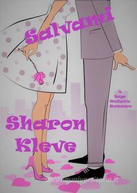 Libro Ebook Salvami di Sharon Kleve di Sharon Kleve