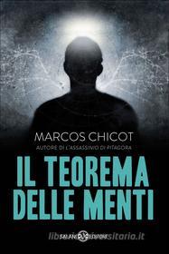Ebook Il Teorema delle Menti di Marcos Chicot edito da Salani Editore