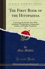 Ebook The First Book of the Hitopadesa di Max Müller edito da Forgotten Books