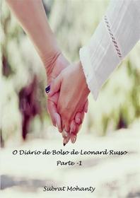 Ebook O Diário De Bolso De Leonard Russo di Subrat Mohanty edito da Babelcube Inc.