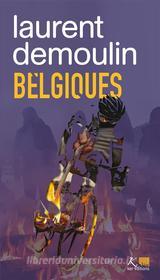 Ebook Belgiques di Laurent Demoulin edito da Ker