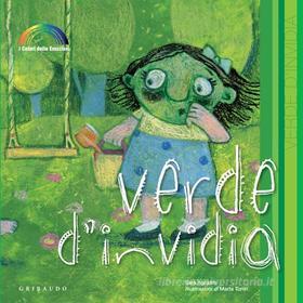 Ebook Verde d'invidia di Sara Agostini edito da Edizioni Gribaudo